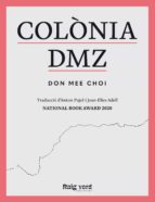 COLONIA DMZ - CAT, de DON MEE CHOI | portada del libro