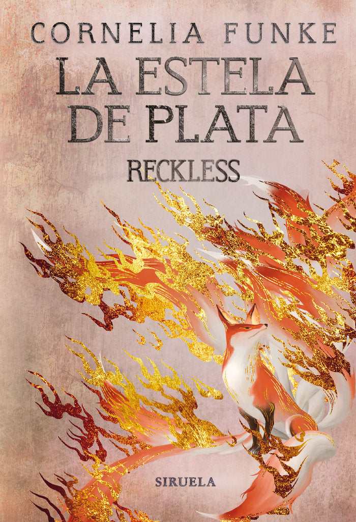 LA ESTELA DE PLATA RECKLESS 4, de CORNELIA FUNKE | portada del libro