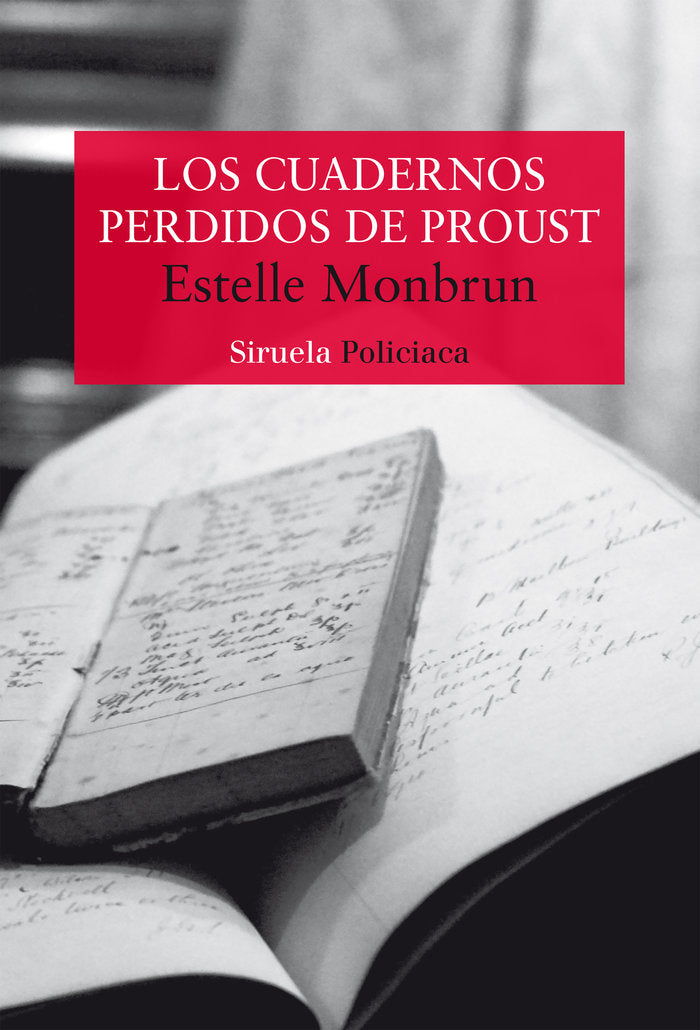 Los cuadernos perdidos de Proust, de MONBRUN, ESTELLE | portada del libro