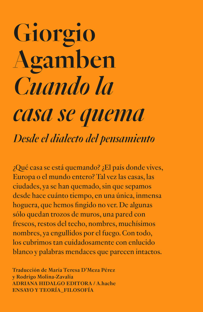 CUANDO LA CASA SE QUEMA, de AGAMBEN, GIORGIO | portada del libro