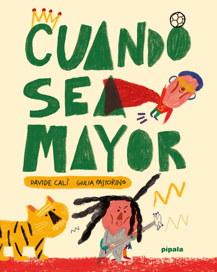 CUANDO SEA MAYOR, de CALI, DAVIDE | portada del libro