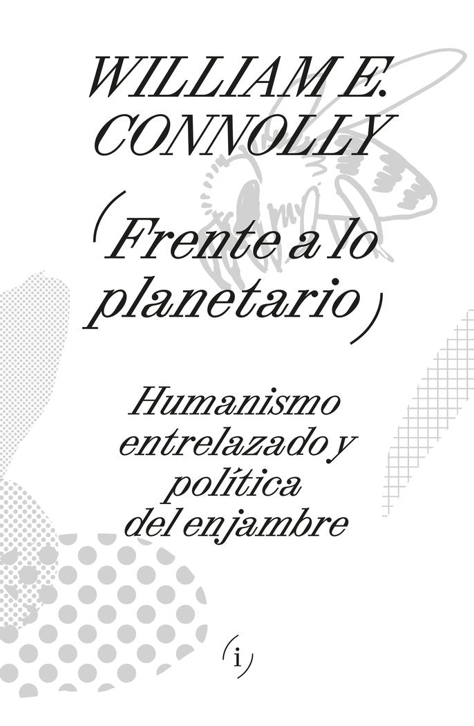 FRENTE A LO PLANETARIO, de CONNOLLY, WILLIAM E. | portada del libro