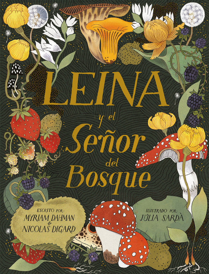 LEINA Y EL SEÑOR DEL BOSQUE, de DAHMAN, MYRIAM | portada del libro