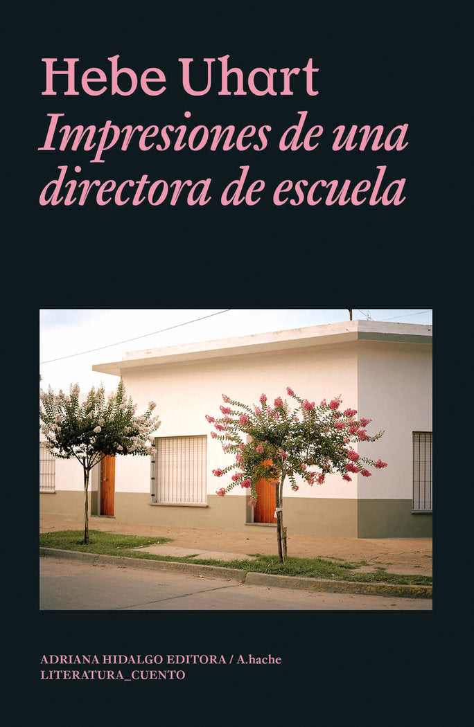 Impresiones de una directora de escuela, de UHART, HEBE | portada del libro