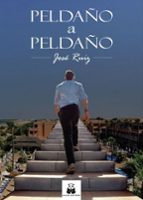 PELDAÑO A PELDAÑO, de Jose Ruiz | portada del libro