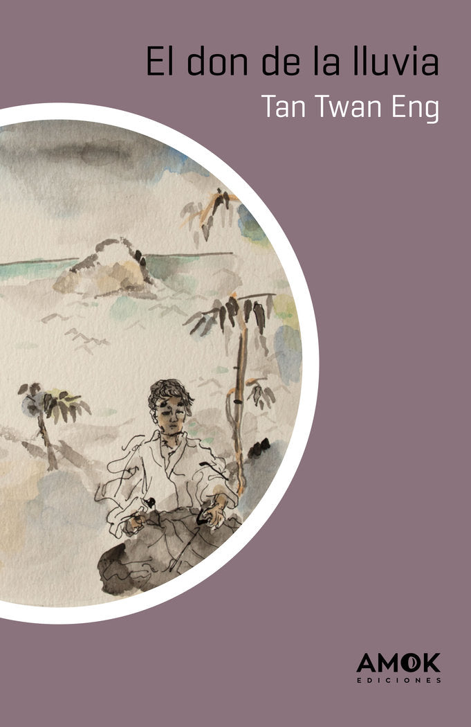 El don de la lluvia, de ENG, TAN TWAN | portada del libro