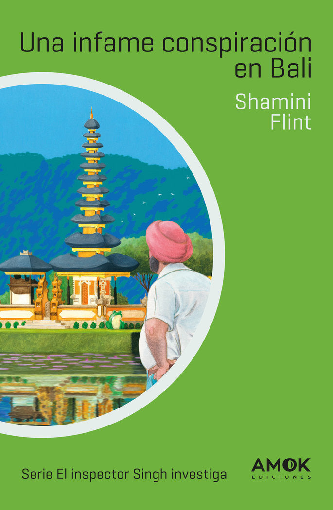 UNA INFAME CONSPIRACION EN BALI, de FLINT, SHAMINI | portada del libro