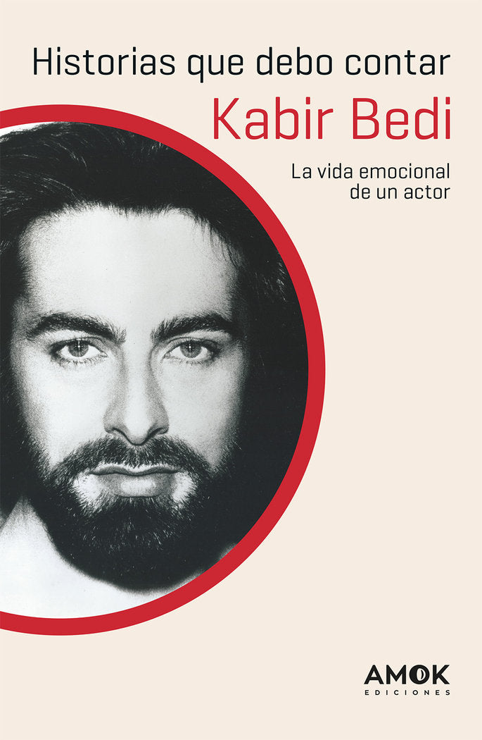 HISTORIAS QUE DEBO CONTAR, de BEDI, KABIR | portada del libro