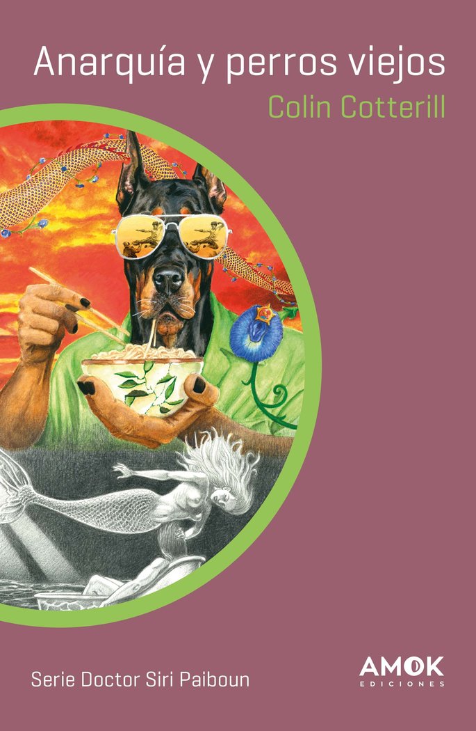 ANARQUIA Y PERROS VIEJOS, de COTTERILL, COLIN | portada del libro