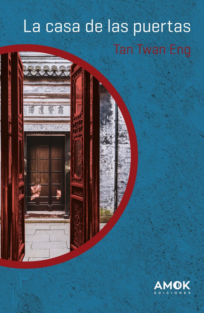 LA CASA DE LAS PUERTAS, de TAN TWAN ENG | portada del libro