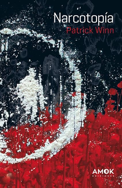 NARCOTOPIA, de WINN | portada del libro