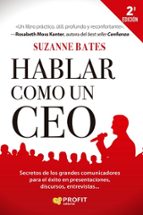 HABLAR COMO UN CEO, de SUZANNE BATES | portada del libro
