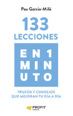 133 LECCIONES EN 1 MINUTO, de PAU GARCIA-MILA | portada del libro
