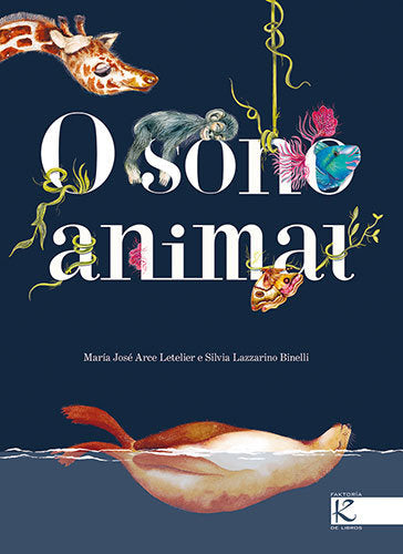 O SONO ANIMAL, de LAZZARINO, SILVIA | portada del libro