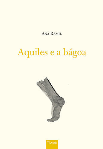 AQUILES E A BAGOA, de RAMIL, ANA | portada del libro