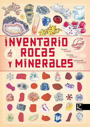 INVENTARIO ILUSTRADO DE ROCAS Y MINERALES, de ALADJIDI, VIRGINIE | portada del libro