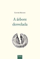 (G).A ARBORE DESVELADA.(TAMBO), de Xavier Seoane | portada del libro
