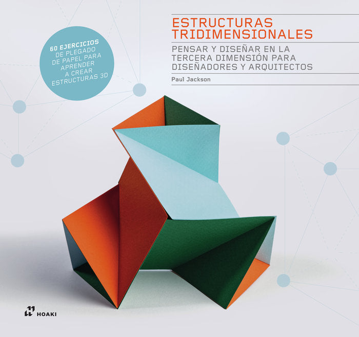Estructuras Tridimensionales, de Jackson, Paul | portada del libro
