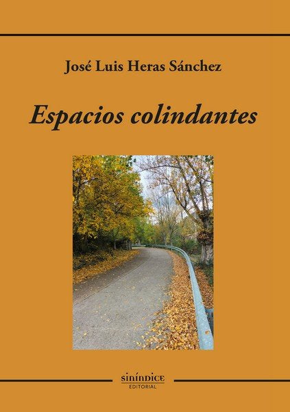 ESPACIOS COLINDANTES, de JOSE LUIS HERAS SANCHEZ | portada del libro