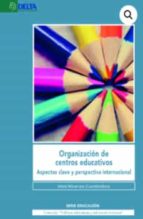 ORGANIZACION DE CENTROS EDUCATIVOS, de MARIA MATARRANZ | portada del libro