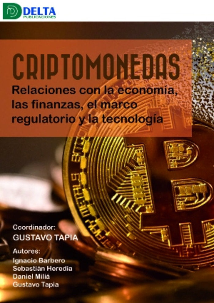 CRIPTOMONEDAS RELACIONES CON LA ECONOMIA LAS FINANZAS EL MARCO REGULA | portada del libro