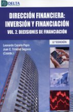 DIRECCION FINANCIERA INVERSION Y FINANCIACION VOL2 DECISIONES DE FINAN, de Leonardo Cazorla Papis | portada del libro