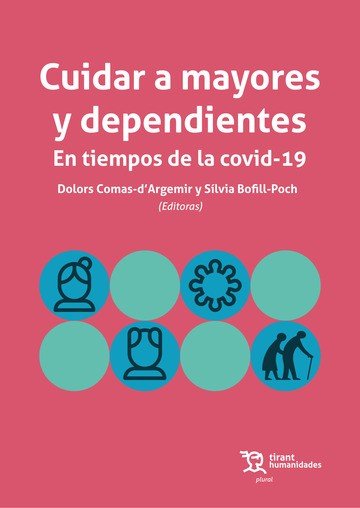 CUIDAR A MAYORES Y DEPENDIENTES EN TIEMPO | portada del libro