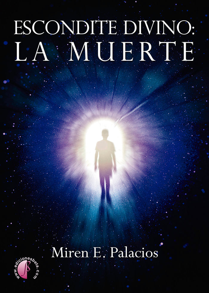ESCONDITE DIVINO: LA MUERTE, de PALACIOS VILLANUEVA, MIREN E. | portada del libro