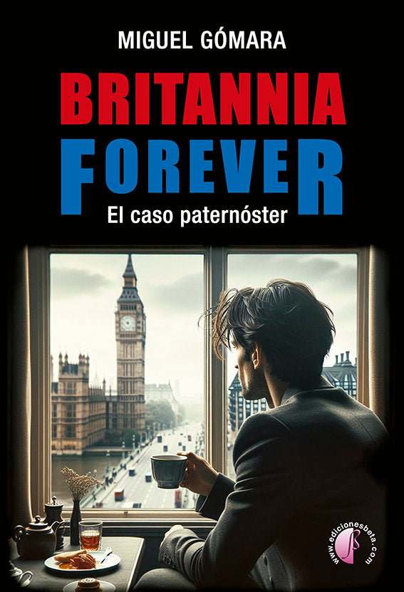 BRITANNIA FOREVER. EL CASO DEL PATERNOSTER, de GOMARA LOS ARCOS, MIGUEL | portada del libro