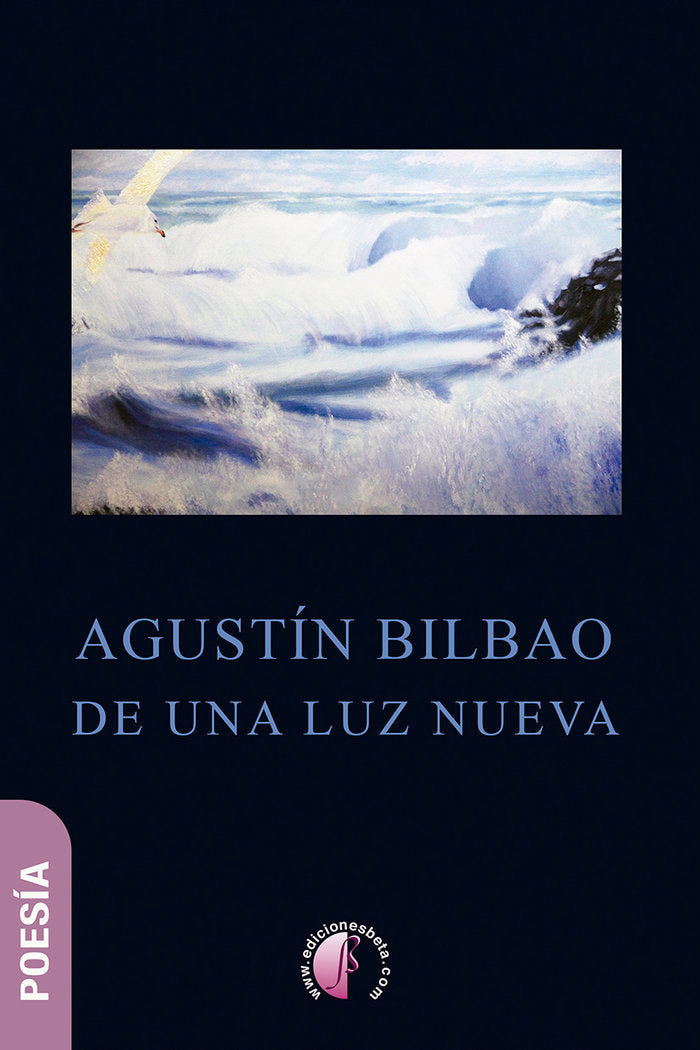 DE UNA LUZ NUEVA, de BILBAO ABAD, AGUSTIN | portada del libro