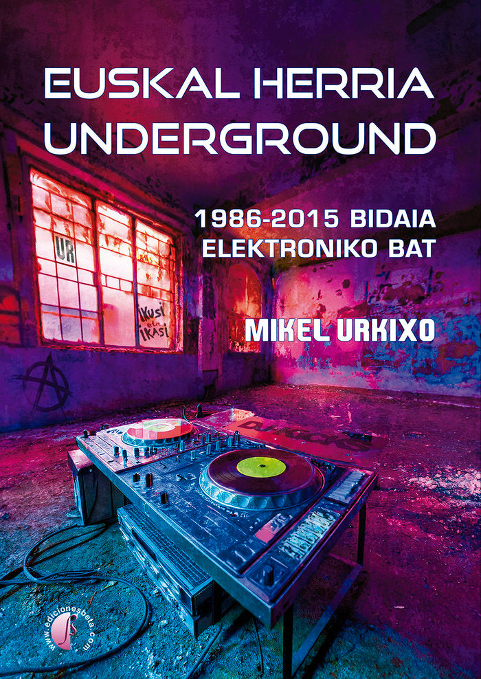 EUSKAL HERRIA UNDERGROUND, de URKIXO AIERDI, MIKEL | portada del libro