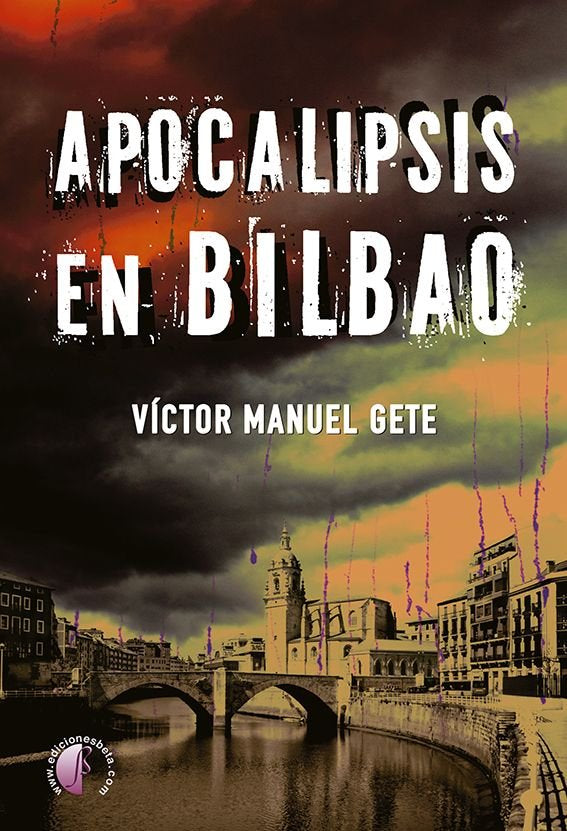 Apocalipsis en Bilbao, de GETE GARCIA, VICTOR | portada del libro