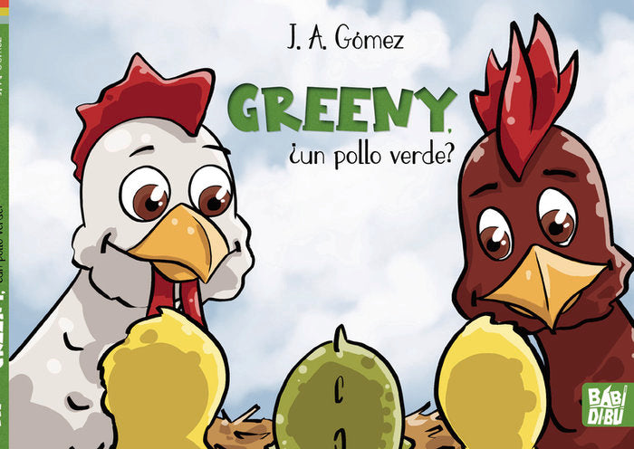 GREENY ¿UN POLLO VERDE?, de GOMEZ CEREZO, J.A. | portada del libro