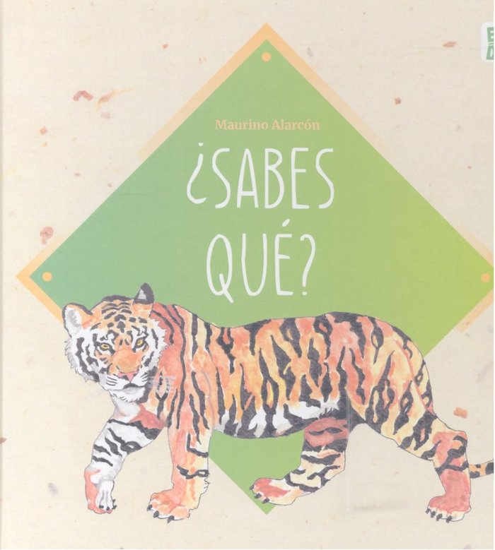 ¿SABES QUE?, de ALARCON , MAURINO | portada del libro