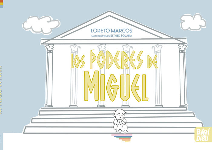 LOS PODERES DE MIGUEL, de MARCOS, LORETO | portada del libro