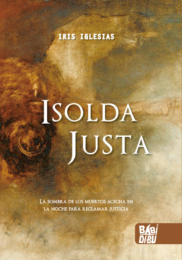 ISOLDA JUSTA, de IGLESIAS , IRIS | portada del libro