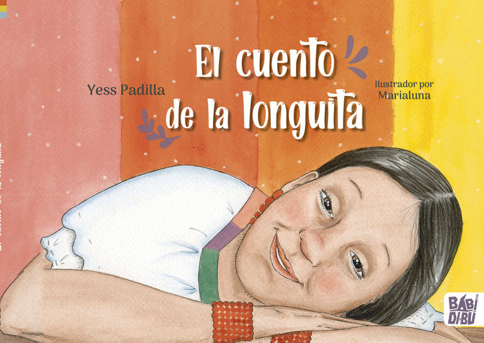 EL CUENTO DE LA LONGUITA, de PADILLA , YESS | portada del libro