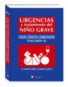 URGENCIAS TRATAMIENTO NINO GRAVE CASOS CLIN T XI, de J CASADO Y OTRO | portada del libro