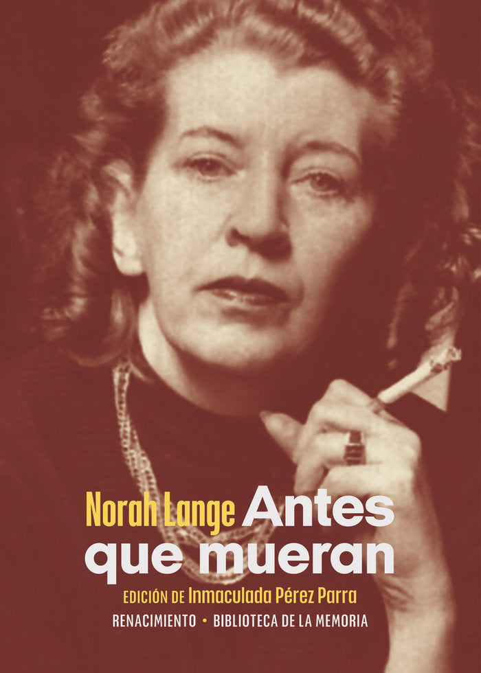 ANTES QUE MUERAN, de LANGE, NORAH | portada del libro
