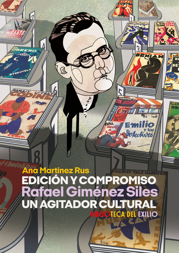 EDICION Y COMPROMISO. RAFAEL GIMENEZ SILES, de MARTINEZ RUS, ANA | portada del libro