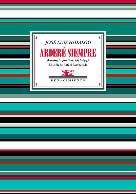 ARDERE SIEMPRE, de HIDALGO, JOSE LUIS | portada del libro