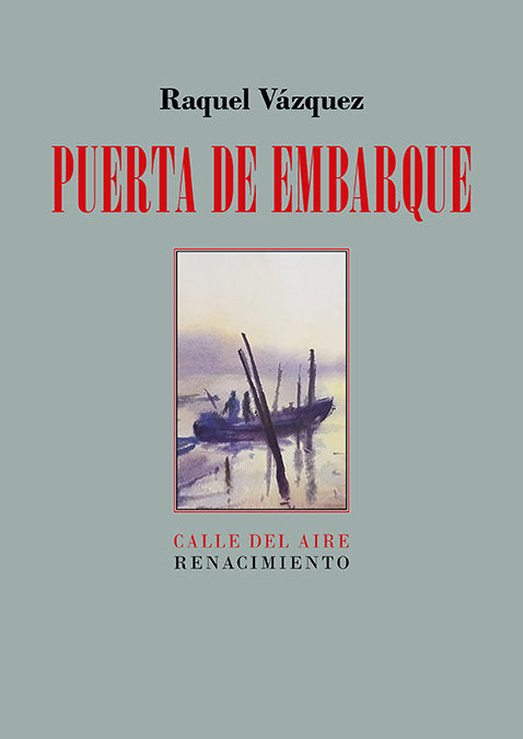 PUERTA DE EMBARQUE, de VAZQUEZ, RAQUEL | portada del libro