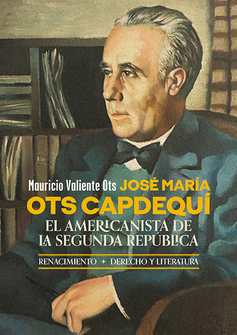JOSE MARIA OTS CAPDEQUI, de VALIENTE OTS, MAURICIO | portada del libro