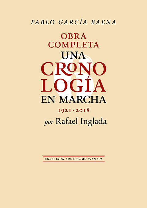 PABLO GARCIA BAENA. UNA CRONOLOGIA EN MARCHA, de INGLADA, RAFAEL | portada del libro