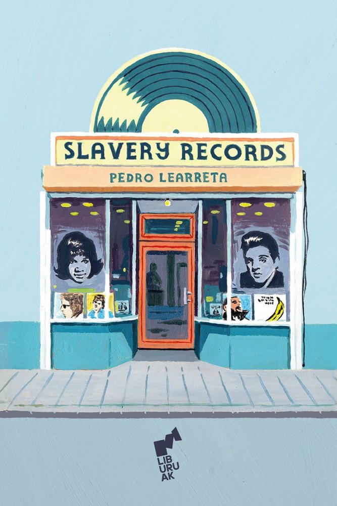 SLAVERY RECORDS, de LEARRETA OLARRA, PEDRO | portada del libro