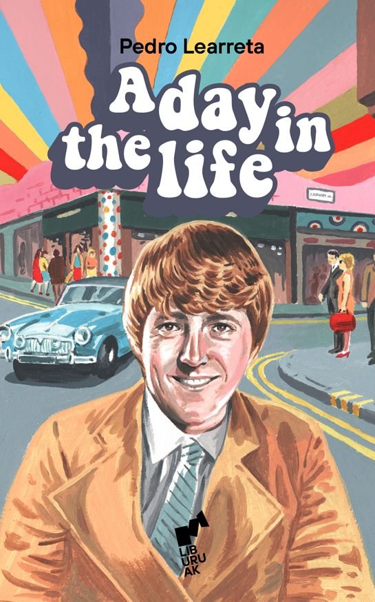 A day in the life, de LEARRETA OLARRA,PEDRO | portada del libro