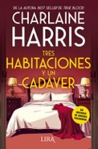 TRES HABITACIONES Y UN CADAVER, de Charlaine Harris | portada del libro