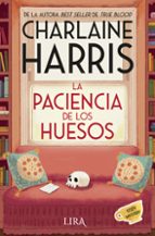 PACIENCIA DE LOS HUESOS, LA, de Charlaine Harris | portada del libro