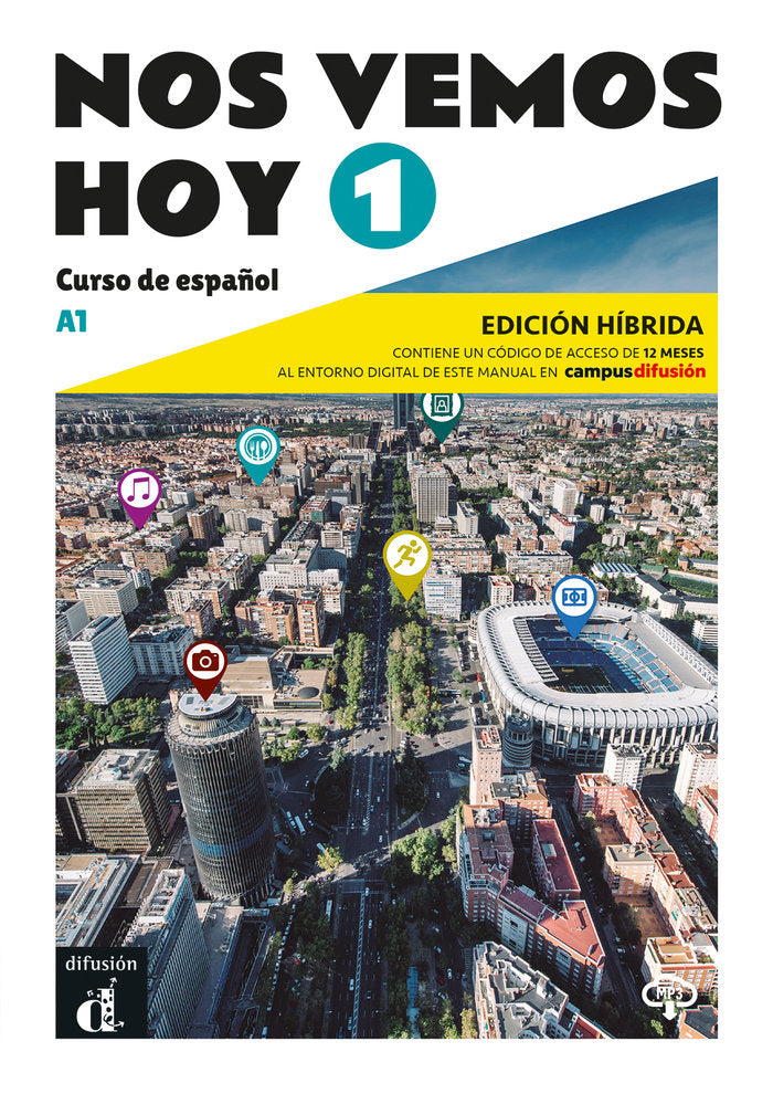 NOS VEMOS HOY 1 ED. HIBRIDA EDICION PARA ESTUDIANTES, de LLORET IVORRA, EVA MARIA | portada del libro
