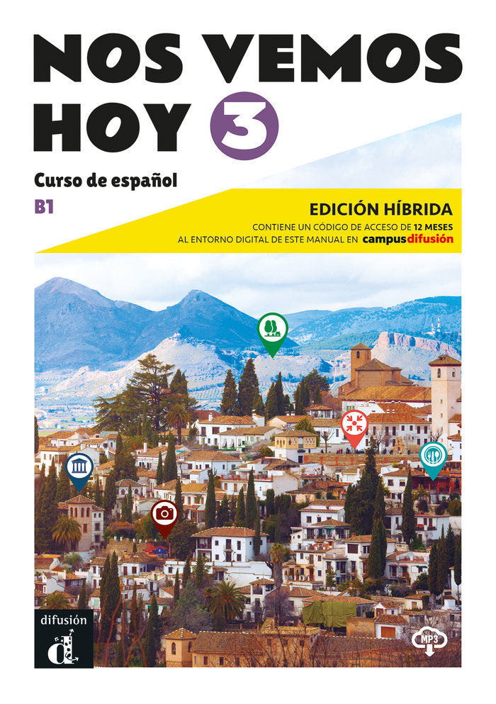 NOS VEMOS HOY 3 ED. HIBRIDA, EDICION PARA ESTUDIANTES, de PEREZ CAÑIZARES, PILAR | portada del libro